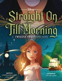 Straight on Till Morning: A Twisted Tale Graphic Novel Comic