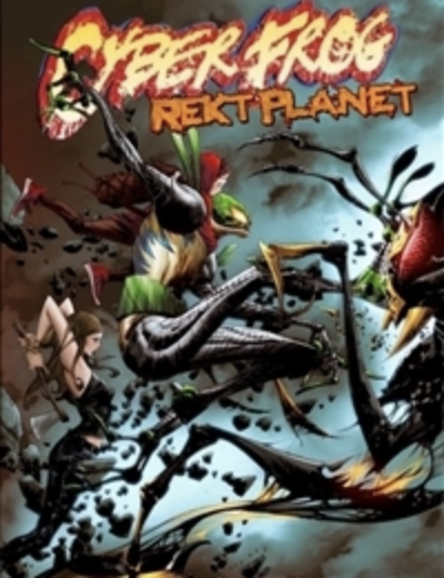 CyberFrog: Rekt Planet Comic