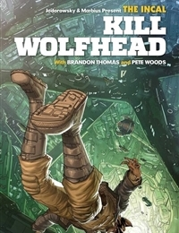 The Incal: Kill Wolfhead Comic